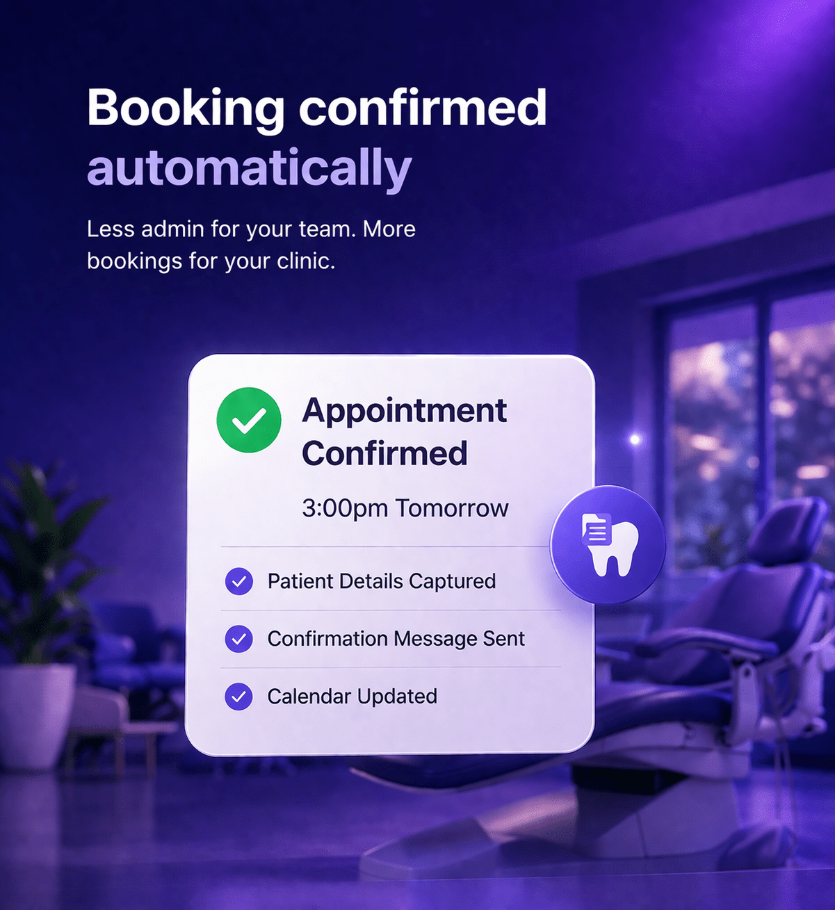 Automated dental appointment booking confirmation via AI assistant for UK clinics